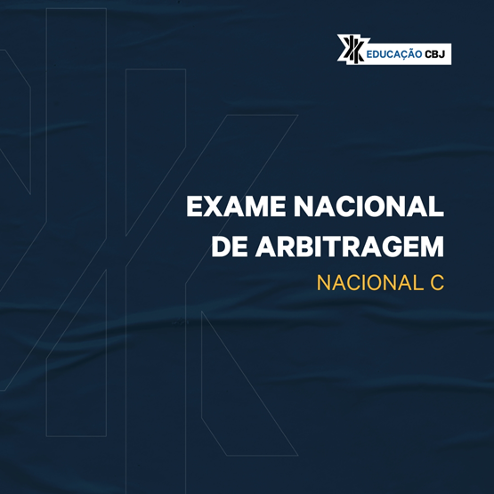EXAME NACIONAL DE ARBITRAGEM - NACIONAL C